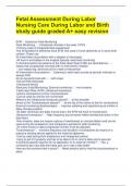 Fetal Assessment During Labor  Nursing Care During Labor and Birth study guide graded A+ easy revision