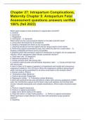 Chapter 27: Intrapartum Complications, Maternity Chapter 9: Antepartum Fetal Assessment questions answers verified 100% (fall 2023)