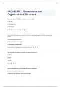 FACHE WK 1/ Governance and Organizational Structure 55 Questions With Updated Answers