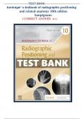 TEST BANK bontrager’ s textbook of radiographic positioning and related anatomy 10th edition  lampignano  { CORRECT ANSWER A+}