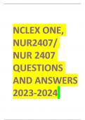 NCLEX ONE, NUR2407/ NUR 2407 QUESTIONS AND ANSWERS 2023-2024 