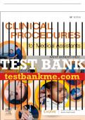 Test Bank For Clinical Procedures for Medical Assistants, 11th - 2024 All Chapters - 9780323758581