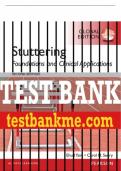 Test Bank For Stuttering: Foundations and Clinical Applications 2nd Edition All Chapters - 9780133745573