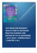 Test bank For Women's Health Care in Advanced Practice Nursing 2nd Edition by Ivy M Alexander | 2017/2018 | 9780826190017 | Chapter 1-46 | Complete Questions and Answers A+