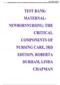 TEST BANK: MATERNALNEWBORNNURSING: THE CRITICAL COMPONENTS OF NURSING CARE, 3RD EDITION, ROBERTA DURHAM, LINDA CHAPMAN