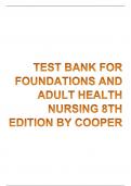 TEST BANK FOR FOUNDATIONS AND ADULT HEALTH NURSING 8TH EDITION BY COOPER