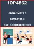 IOP4862 Assignment 6 (COMPLETE ANSWERS) 2023 (879681) - DUE 30 October 2023