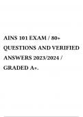 AINS 101 EXAM / 80+ QUESTIONS AND VERIFIED ANSWERS 2023/2024 / GRADED A+. 