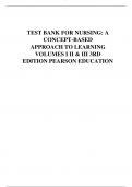 Test Bank - Nursing: A Concept-Based Approach to Learning, Volume I, II & III, 4th Edition (Pearson Education, 2023), Modules 1-51 + Chapters 1-16 | All Chapters A+