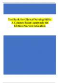 Clinical Nursing Skills: A Concept-Based Approach 4th Edition Test Bank by Pearson Education| Practice Exam 100% Veriﬁed Answers