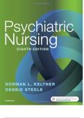 2022/2023 TEST BANK; PSYCHIATRIC NURSING, 8TH EDITION NORMAN L. KELTNER DEBBIE STEELE.COVERING CHAPTERS 1-36 | COMPLETE GUIDE QUESTIONS AND ANSWERS WITH RATIONALES