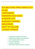 ATI MED SURG PROCTORED EXIT  EXAM  2 DIFFERENT  VERSIONS 2023-2024 A GRADE 97%  ALREADY PASSED .