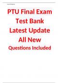 PTU Final Exam Test Bank Latest Update 2023/2024 All New Questions Included