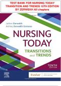 TEST BANK FOR NURSING TODAY TRANSITION AND TRENDS 10TH EDITION BY ZERWEKH