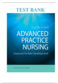 TEST BANK ADVANCED PRACTICE NURSING: ESSENTIALS FOR ROLE DEVELOPMENT 4TH EDITION BY JOEL | CHAPTER 1-30