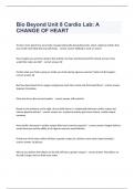 Bio Beyond: Unit 8 Cardio Lab: A CHANGE OF HEART EXAM QUESTIONS AND VERIFIED CORRECT ANSWERS 2023