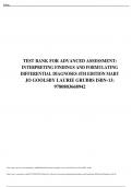 TEST BANK FOR ADVANCED ASSESSMENT: INTERPRETING FINDINGS AND FORMULATING DIFFERENTIAL DIAGNOSES 5TH EDITION MARY JO GOOLSBY LAURIE GRUBBS ISBN-13