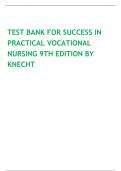 TEST BANK FOR SUCCESS IN PRACTICAL VOCATIONAL NURSING 9TH EDITION BY KNECHT