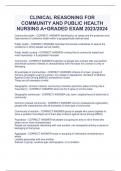 CLINICAL REASONING FOR  COMMUNITY AND PUBLIC HEALTH  NURSING A+GRADED EXAM 2023/2024