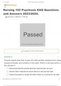 Nursing 102 Psychosis EAQ Questions and Answers 2023/2024, Nursing 102 EAQ Fluid Electrolyte Balance 2023/2024 Test Bank Questions and Answers, Nursing 102 EAQ Renal Questions and Answers(100%Verified) & Nursing 102 Week 1 EAQ Leadership Exam 2023/2024 Qu