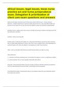 ethical issues, legal issues, texas nurse practice act and nurse jurisprudence exam, Delegation & prioritization of client care exam questions and answers|verified for accuracy|GUARANTEED SUCCESS