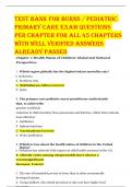 TEST BANK FOR BURNS / PEDIATRIC  PRIMARY CARE EXAM QUESTIONS  PER CHAPTER FOR ALL 45 CHAPTERS  WITH WELL VERIFIED ANSWERS  ALREADY PASSED