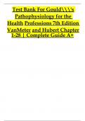 Test Bank For Gould's Pathophysiology for the Health Professions 7th Edition VanMeter and Hubert Chapter 1-28