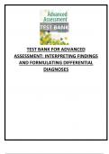 TEST BANK FOR ADVANCED ASSESSMENT: INTERPRETING FINDINGS AND FORMULATING DIFFERENTIAL DIAGNOSES 4th Edition, Mary Jo Goolsby, Laurie Grubbs