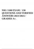 NSG 3100 EXAM / 130 QUESTIONS AND VERIFIED ANSWERS 2023/2024 / GRADED A+. 