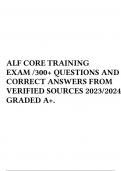 ALF CORE TRAINING EXAM /300+ QUESTIONS AND CORRECT ANSWERS FROM VERIFIED SOURCES 2023/2024