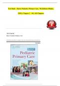 TEST BANK - Maaks, Burns’ Pediatric Primary Care 7th Edition By Starr, Brady, Gaylord, Driessnack, Duderstadt All Chapters 1 - 46, Complete Newest Version