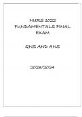 NURS 1022 FUNDAMENTALS FINAL EXAM QNS AND ANS 20232024.