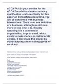 ACCA FA1 (In your studies for the ACCA Foundations in Accountancy qualification, and specifically for this paper on transaction accounting, you will be concerned with business transactions. There is no one definition of a business, although we all know mo