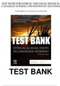 Test Banks For Ethical & Legal Issues in Canadian Nursing 4th Edition by Margaret Keatings, Adams Pamela, 9781771721776, Chapter 1-12 Complete Guide