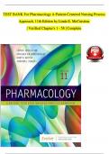 TEST BANK For Pharmacology A Patient-Centered Nursing Process Approach, 11th Edition by Linda E. McCuistion | Verified Chapter's 1 - 58 | Complete