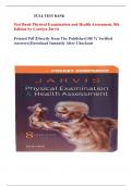 TEST BANK BUNDLE for   Physical Examination and Health Assessment,7th & 8th Edition  by  Carolyn Jarvis