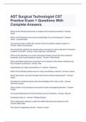 AST Surgical Technologist CST Practice Exam 1 Questions With Complete Answers.