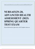 NURS-6512N-20, ADVANCED HEALTH ASSESSMENT (2023) SPRING QUARTER TEST EXAM