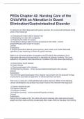 PEDs Chapter 42: Nursing Care of the  Child With an Alteration in Bowel  Elimination/Gastrointestinal Disorder