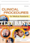 Test Bank For Clinical Procedures for Medical Assistants, 11th - 2024 All Chapters - 9780323758581