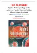 Test Bank for Applied Pathophysiology For The Advanced Practice Nurse 1st Edition By Dlugasch, Story Isbn-9781284150452, A+ guide.