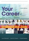 Test Bank For Your Career: How To Make It Happen - 9th - 2017 All Chapters - 9781305494831