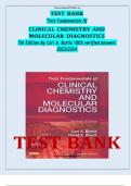 TEST BANK FOR Tietz Fundamentals of Clinical Chemistry and Molecular Diagnostics 7 th Edition 2023/2024 VERIFIED ANSWERS 