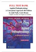 Test Banks For Applied Pathophysiology 4th Edition by Judi Nath; Carie Braun, 9781975179199, Chapter 1-20 Complete Guide