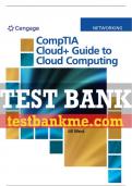 Test Bank For CompTIA Cloud+ Guide to Cloud Computing - 1st - 2021 All Chapters - 9780357541395