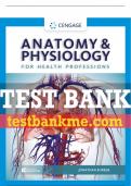 Test Bank For Anatomy & Physiology for Health Professions - 1st - 2021 All Chapters - 9780357649176