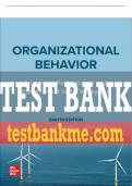 Test Bank For Organizational Behavior: Improving Performance and Commitment in the Workplace, 8th Edition All Chapters - 9781264124350