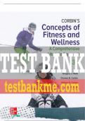 Test Bank For Corbin's Concepts of Fitness And Wellness: A Comprehensive Lifestyle Approach, 13th Edition All Chapters - 9781264066674