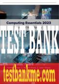 Test Bank For Computing Essentials 2023, 29th Edition All Chapters - 9781264136780