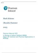 Pearson Edexcel GCE In Biology A Salters Nuffield (9BN0) Paper 03 Mark Scheme (Results) Summer 2023: General and Practical Applications in Biology